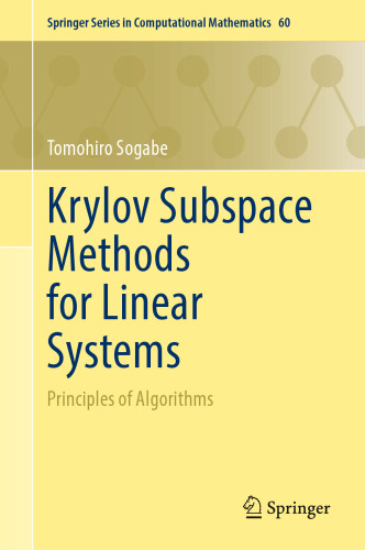 Krylov Subspace Methods for Linear Systems: Principles of Algorithms