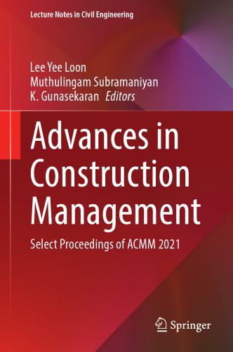 Advances in Construction Management: Select Proceedings of ACMM 2021
