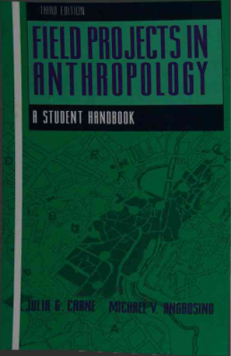 Field Projects in Anthropology: A Student Handbook