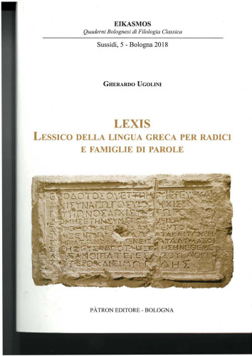 Lexis. Lessico della lingua greca per radici e famiglie di parole
