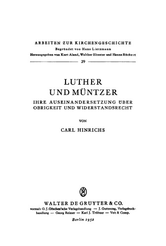 Luther und Müntzer: Ihre Auseinandersetzung über Obrigkeit und Widerstandsrecht