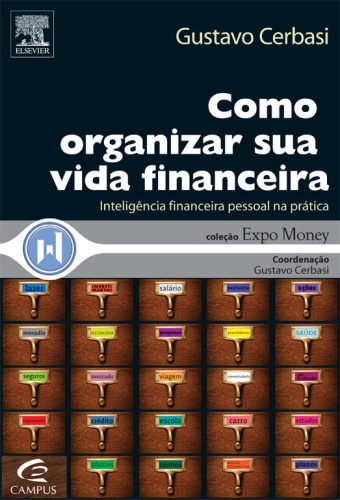 Como Organizar Sua Vida Financeira - Inteligência Financeira Pessoal Na Prática