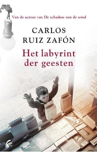 Het Kerkhof der Vergeten Boeken 04 - Het labyrint der geesten