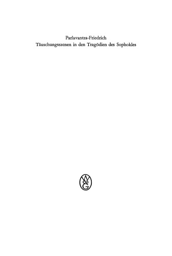 Täuschungsszenen in den Tragödien des Sophokles