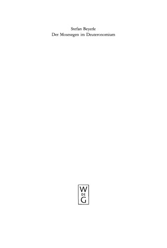 Der Mosesegen im Deuteronomium: Eine text-, kompositions- und formkritische Studie zu Deuteronomium 33