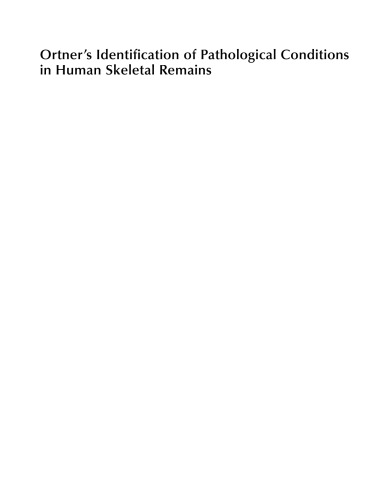 Ortner's identification of pathological conditions in human skeletal remains