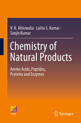 Chemistry of Natural Products. Amino Acids, Peptides, Proteins and Enzymes