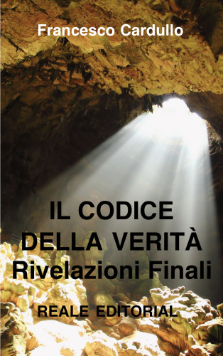 Il Codice della Verità Rivelazioni Finali