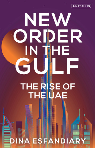 New Order in the Gulf: The Rise of the UAE