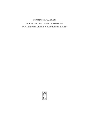 Doctrine and Speculation in Schleiermacher's "Glaubenslehre"