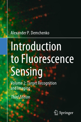Introduction to Fluorescence Sensing: Volume 2: Target Recognition and Imaging