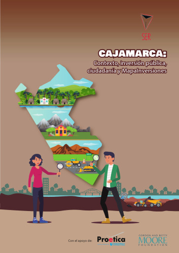 Cajamarca: Contexto, inversión pública, ciudadanía y MapaInversiones
