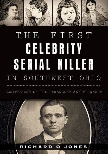 The First Celebrity Serial Killer in Southwest Ohio