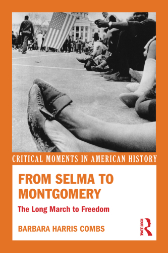 From Selma to Montgomery: The Long March to Freedom
