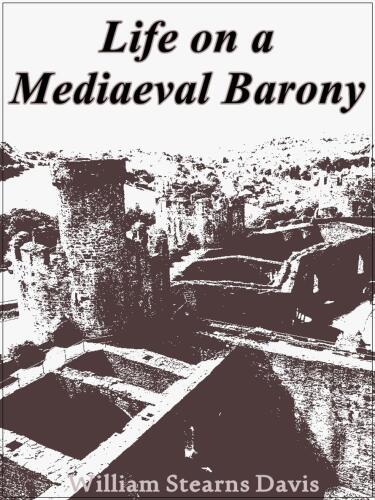 Life on a Mediaeval Barony