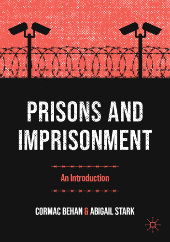Prisons and Imprisonment: An Introduction