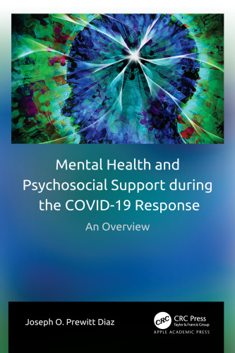 Mental Health and Psychosocial Support during the COVID-19 Response: An Overview