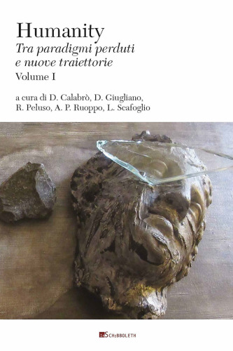 Humanity. Tra paradigmi perduti e nuove traiettorie (Vol. 1)