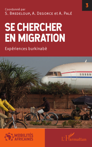 Se chercher en migration: Expériences burkinabè