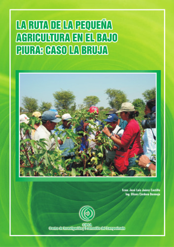 La ruta de la pequeña agricultura en el Bajo Piura: caso La Bruja