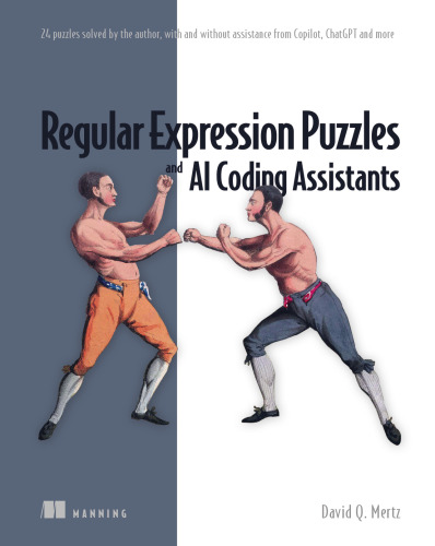 Regular Expression Puzzles and AI Coding Assistants: 24 puzzles solved by the author, with and without assistance from Copilot, ChatGPT and more