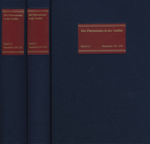 Die philosophische Lehre des Platonismus: die Ethik im antiken Platonismus der Kaiserzeit: Bausteine 231-252. Text, Übersetzung, Kommentar