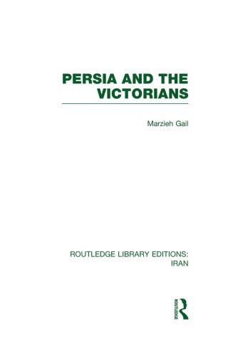 Persia and the Victorians (RLE Iran A)