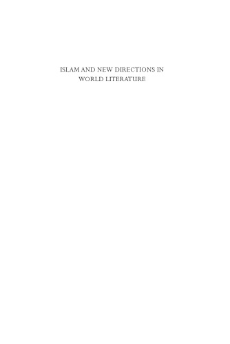 Islam and New Directions in World Literature