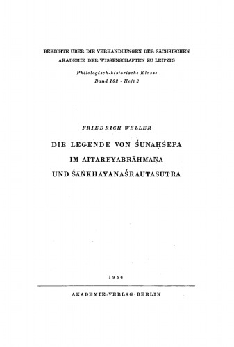 Die Legende von Sunahsepa im Aitareyabrāhmana und Sānkhāyanasrautasūtra