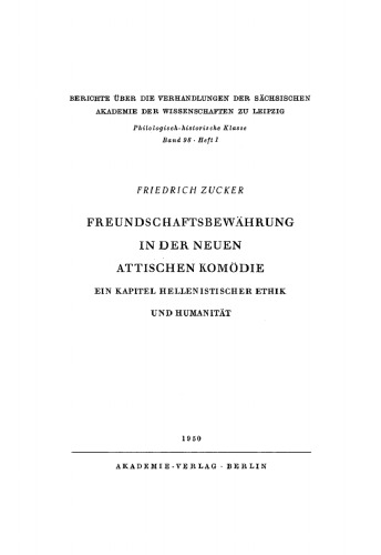 Freundschaftsbewährung in der neuen attischen Komödie: Ein Kapitel hellenistischer Ethik und Humanität