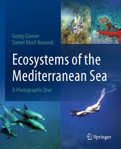 Ecosystems of the Mediterranean Sea: A Photographic Dive