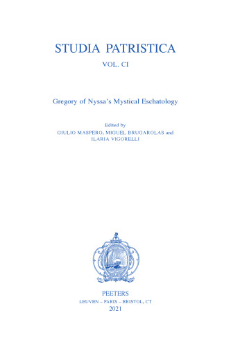 Gregory of Nyssa's Mystical Eschatology