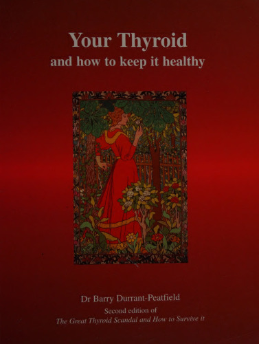 Your Thyroid and How to Keep It Healthy