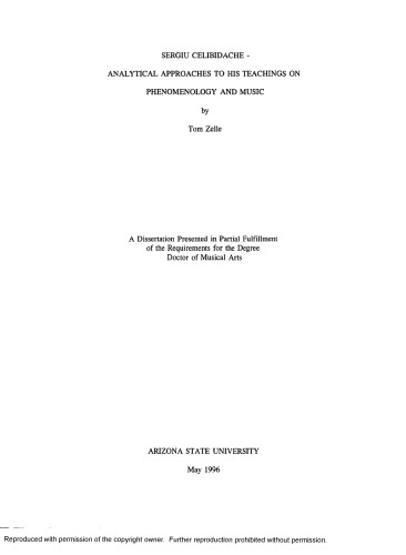 Sergiu Celibidache: Analytical Approaches to his Teachings on Phenomenology and Music