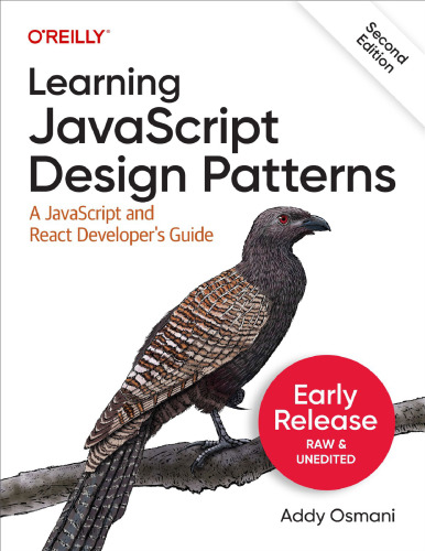Learning jаvascript Design Patterns: A jаvascript and React Developer’s Guide