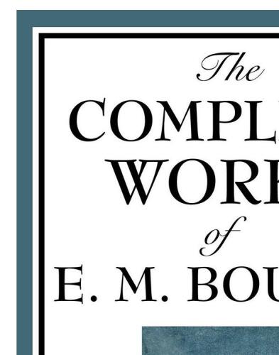 The Complete Works of E.M. Bounds