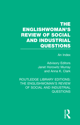 The Englishwoman's Review of Social and Industrial Questions: 1866-1867