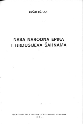Naša narodna epika i Firdusijeva Šahnama