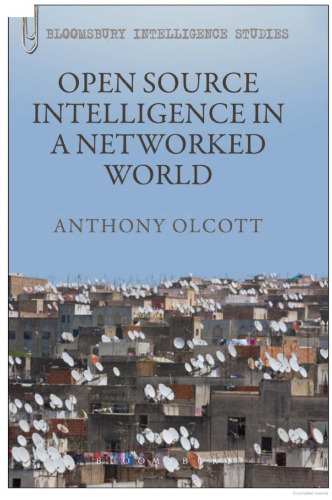 Open Source Intelligence in a Networked World