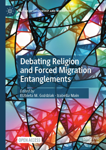 Debating Religion and Forced Migration Entanglements
