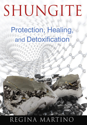 Shungite: Protection, Healing, and Detoxification