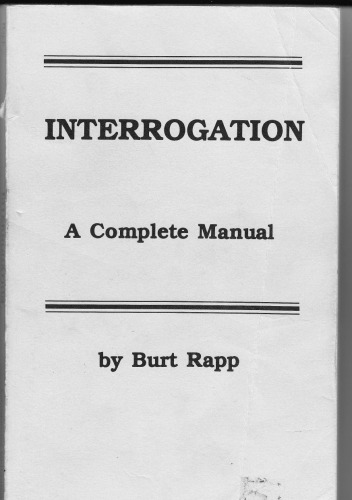 Interrogation: A Complete Manual