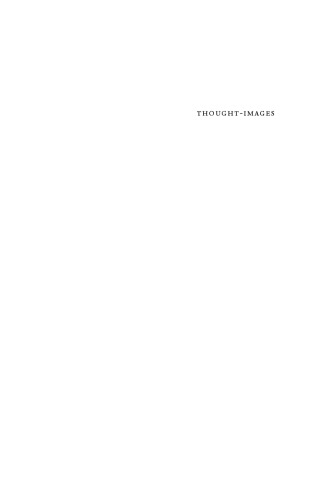 Thought-Images: Frankfurt School Writers’ Reflections from Damaged Life