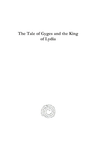 The Tale of Gyges and the King of Lydia (Analecta Gorgiana)