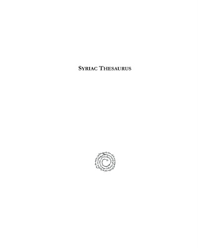 Syriac Thesaurus: Thesaurus Syriacus (Gorgias Historical Dictionaries) (Syriac Edition)