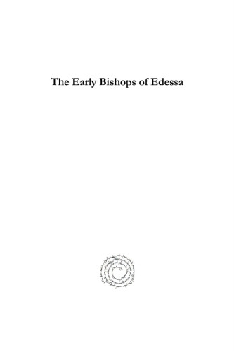 The Early Bishops of Edessa (Analecta Gorgiana)
