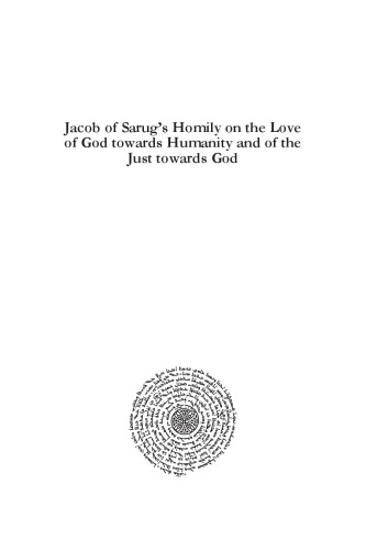 Jacob of Sarug's Homily on the Love of God towards Humanity and of the Just towards God