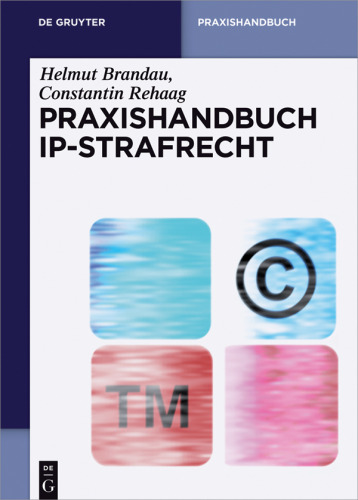 Praxishandbuch IP-Strafrecht