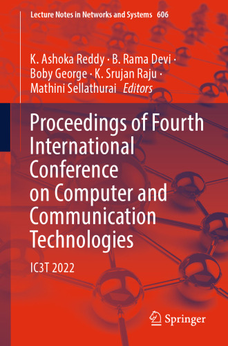 Proceedings of Fourth International Conference on Computer and Communication Technologies: IC3T 2022