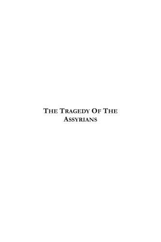 The Tragedy of the Assyrians